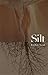 Silt by Jordan  Scott
