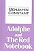Adolphe and the Red Notbook: And, the Red Notebook (Transaction Large Print Books)