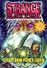 Escape From Planet Earth (Strange Matter, #30) Escape From Planet Earth (Strange Matter, #30)