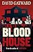 Blood house