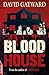 Blood house