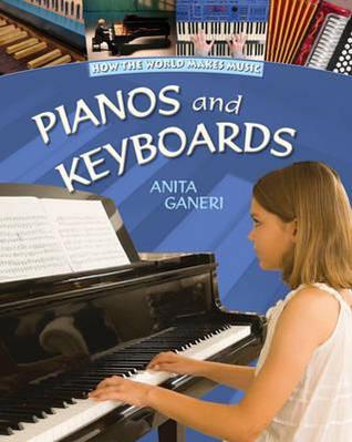 Pianos and Keyboards (Hardcover)