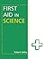 First Aid in Science