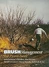 Brush Management: Past Present, Future (Texas A&M University Agriculture Series)