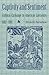 Captivity & Sentiment: Cultural Exchange in American Literature, 1682-1861 (Reencounters With Colonialism)