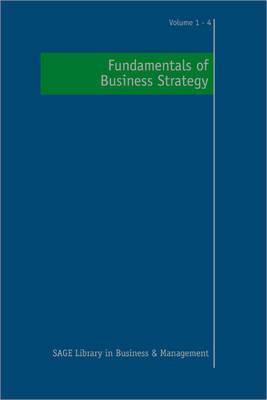 Fundamentals of Business Strategy (SAGE Library in Business and Management)