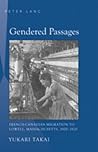 Gendered Passages by Yukari Takai