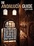 The Andalucia Guide (Interlink Guide)