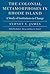 The Colonial Metamorphoses in Rhode Island: A Study of Institutions in Change (Revisiting New England)