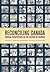 Reconciling Canada: Critical Perspectives on the Culture of Redress
