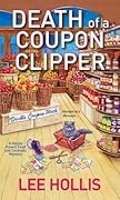 Death of a Coupon Clipper (Hayley Powell Food and Cocktails Mystery, #3)