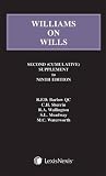 Williams on Wills. Second Supplement to the Ninth Edition