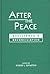 After the Peace by Robert L. Rothstein