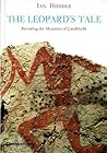 The Leopard's Tale: Revealing the Mysteries of Catalhoyuk