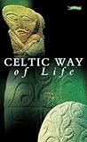 Celtic Way of Life by Curriculum Development Unit