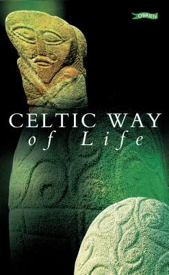 Celtic Way of Life (Exploring)