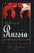 The History of Russia: From the Earliest Times to 1709
