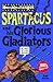 Spartacus and His Glorious Gladiators by Toby Brown