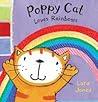Poppy Cat Loves Rainbows