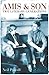 Amis And Son: Two Literary ...