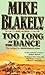 Too Long at the Dance: The sequel to 'Shortgrass Song'