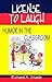 License to Laugh: Humor in the Classroom