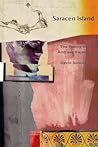 Saracen Island: The Poems of Andreas Karavis (Historical Society of Alberta) Saracen Island: The Poems of Andreas Karavis (Historical Society of Alberta)
