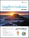 CompTIA A+ Certification: Essentials 2009 CompTIA A+ Certification: Essentials 2009