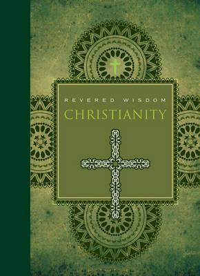 Revered Wisdom: Christianity (Paperback)