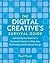 The Digital Creative's Survival Guide by Paul Wyatt