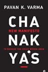 Chanakya's New Manifesto to Resolve the Crisis within India by Pavan K. Varma