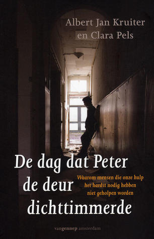 De dag dat Peter de deur dichttimmerde (Paperback)