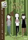 Lägerkrisen (Mitt livsfarliga liv, #4)