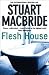 Flesh House (Logan McRae, #4)