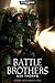 Battle Brothers (The Legacy of Caliban)