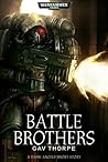 Battle Brothers by Gav Thorpe