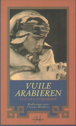 Vuile Arabieren. Bedlectuur voor Vlaams Blokkers (Paperback)