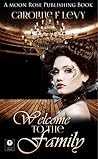 Welcome To The Family by Caroline F Levy - Author