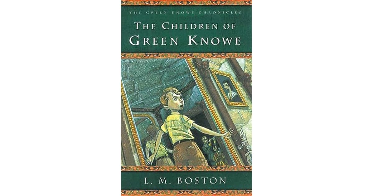 The Children of Green Knowe by Lucy M. Boston