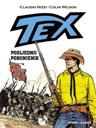 Tex: Posljednji pobunjenik (Tex Albo Speciale #14)