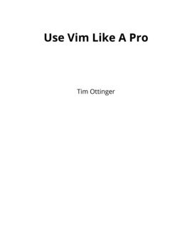 Use Vim Like A Pro