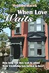 When Love Waits