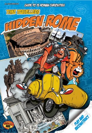 Time travellers. Hidden Rome: a guide to 15 roman curiosities