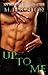 Up to Me by M. Leighton