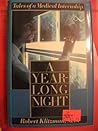 A Year-Long Night: Tales of a Medical Internship (Thorndike Press Large Print Basic Series) A Year-Long Night: Tales of a Medical Internship (Thorndike Press Large Print Basic Series)