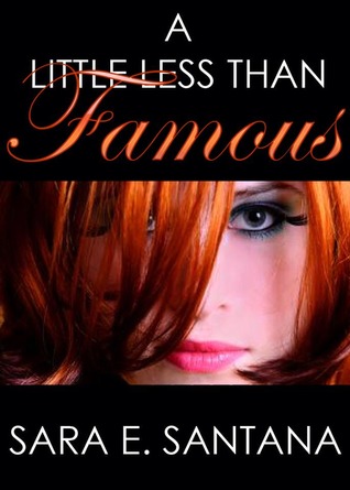 A Little Less Than Famous