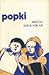 Popki by Breda Smolnikar