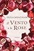Il vento e le rose by Leila Meacham