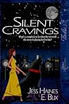 Silent Cravings by Jess Haines