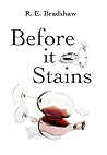 Before It Stains